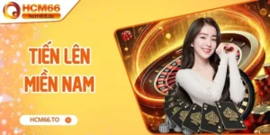 Tiến Lên Miền Nam - Trò Chơi Kinh Điển Đầy Hấp Dẫn